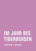 Im Jahr des Tigerochsen