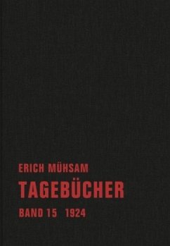 1924 / Tagebücher 15 - Mühsam, Erich