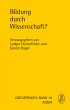 Bildung durch Wissenschaft? - Bild 1