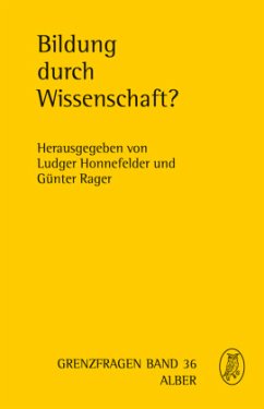 Bildung durch Wissenschaft?