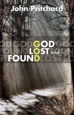 God Lost and Found - Pritchard, John