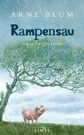 Rampensau / Hausschwein Kim & Keiler Lunke Bd.2 - Blum, Arne