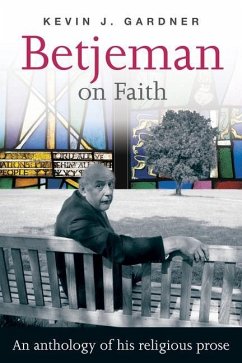 Betjeman on Faith - Gardner, Kevin J