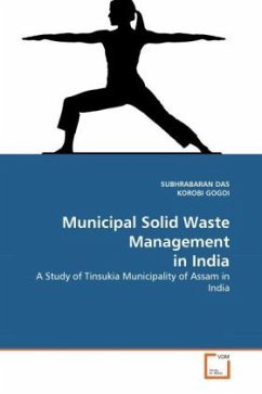 Municipal Solid Waste Management in India - Das, Subhrabaran;Gogoi, Korobi