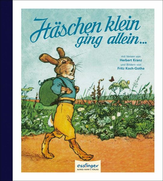 Häschen klein ging allein... von Fritz Koch-Gotha; Herbert Kranz portofrei  bei bücher.de bestellen