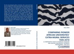 COMPARING PIONEER AFRICAN UNIVERSITIES¿ EXTRA-MURAL SERVICES 1945-2010 - BIAO, Idowu