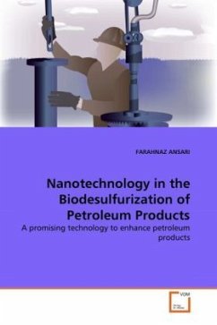 Nanotechnology in the Biodesulfurization of Petroleum Products