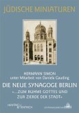 Die Neue Synagoge Berlin