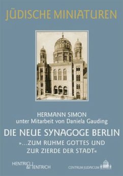 Die Neue Synagoge Berlin - Simon, Hermann
