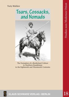 Tsars, Cossacks, and Nomads - Malikov, Yuriy