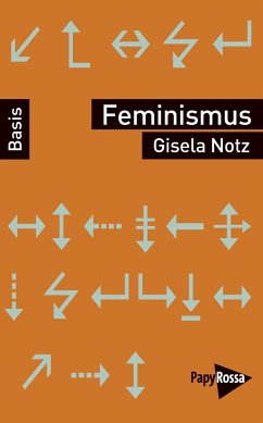 Feminismus - Notz, Gisela