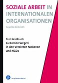 Soziale Arbeit in Internationalen Organisationen