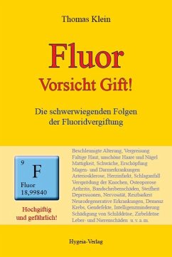 Fluor - Vorsicht Gift! - Klein, Thomas