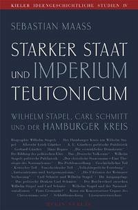 Starker Staat und Imperium Teutonicum - Maaß, Sebastian