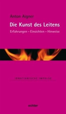 Die Kunst des Leitens - Aigner, Anton