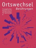9. Schuljahr: Berührungen / Ortswechsel, Ausgabe Bayern