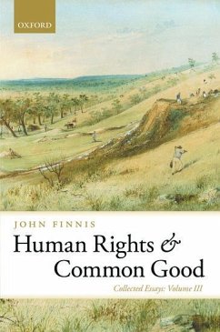 Human Rights and Common Good - Finnis, John