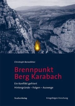 Brennpunkt Berg-Karabach - Christoph H. Benedikter