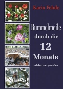 Bummelmeile durch die 12 Monate - Fehde, Karin