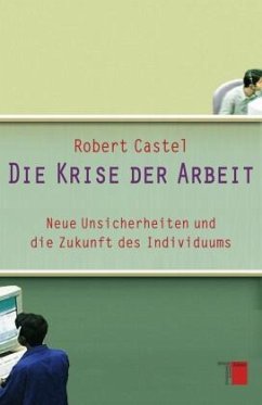 Die Krise der Arbeit - Castel, Robert