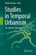 Studies in Temporal Urbanism - Bild 1