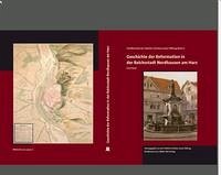 Geschichte der Reformation in der Reformation in der Reichstadt Nordhausen am Harz - Koch, Ernst