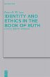 Identity and Ethics in the Book of Ruth - Bild 1