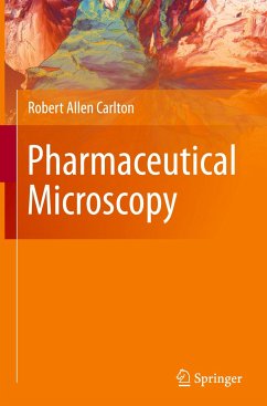Pharmaceutical Microscopy - Carlton, Robert Allen