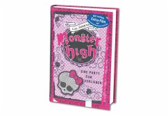 Eine Party zum Verlieben / Monster High Bd.1 - Harrison, Lisi