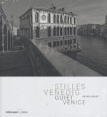 Stilles Venedig\Quiet Venice Stilles Venedig\Quiet Venice