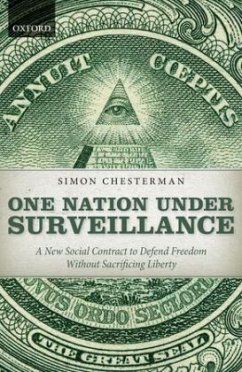 One Nation Under Surveillance - Chesterman, Simon