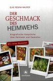 Der Geschmack des Heimwehs