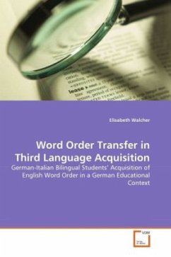 Word Order Transfer in Third Language Acquisition - Walcher, Elisabeth