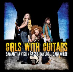 Girls With Guitars - Fish,Samantha/Taylor,Cassie/Wilde,Dani