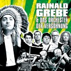 Rainald Grebe & Das Orchester Der Versoehnung