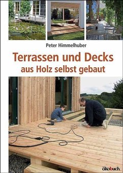 Terrassen und Decks - Himmelhuber, Peter