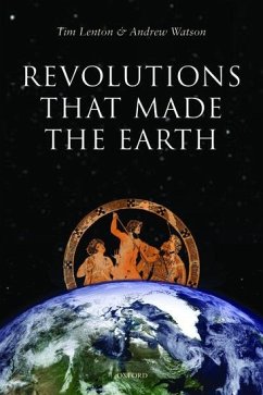 Revolutions That Made Earth C - Lenton, Tim; Watson, Andrew