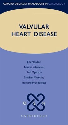 Valvular Heart Disease - Prendergast, Bernard; Sabharwal, Nikant; Newton, James; Myerson, Saul G; Westaby, Steven