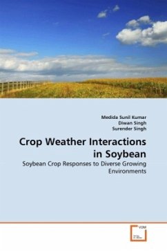 Crop Weather Interactions in Soybean - Sunil Kumar, Medida;Singh, Diwan;Singh, Surender