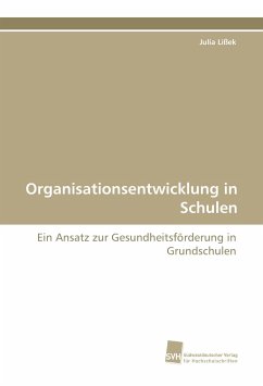 Organisationsentwicklung in Schulen - Lißek, Julia