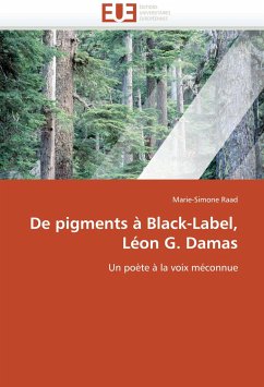De pigments à Black-Label, Léon G. Damas - Raad, Marie-Simone