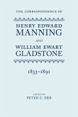 The Correspondence of Henry Edward Manning and William Ewart Gladstone, 4 Volume Set