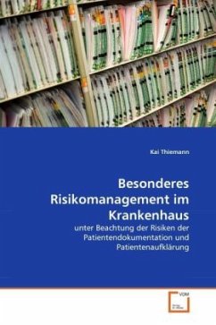 Besonderes Risikomanagement im Krankenhaus - Thiemann, Kai