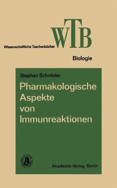 Pharmakologische Aspekte von Immunreaktionen - Schnitzler, Stephan