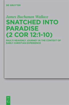 Snatched into Paradise (2 Cor 12:1-10) - Wallace, James Buchanan