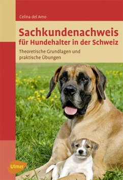 Sachkundenachweis für Hundehalter in der Schweiz - Del Amo, Celina