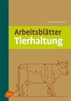 Arbeitsblätter Tierhaltung - Lindner, Marie-Luise