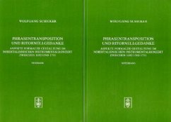 Phrasentransposition und Ritornellgedanke, 2 Bde. - Schicker, Wolfgang