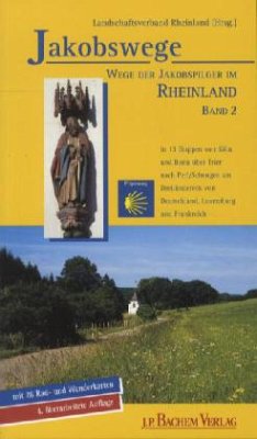 Wege der Jakobspilger im Rheinland / Jakobswege 2