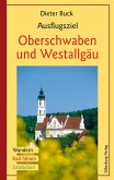 Ausflugsziel Oberschwaben und Westallgäu